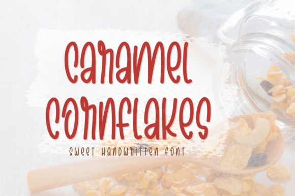 Caramel Cornflakes: A Font That Elevates Your Brand