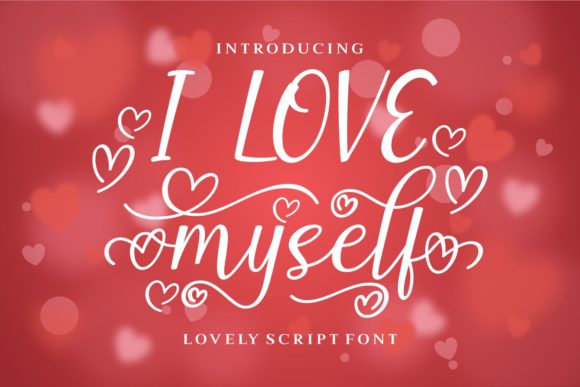 I Love Myself: The Font That Elevates Every Campaign