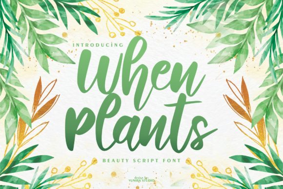 When Plants: A Timeless Script Font for Handmade Creators